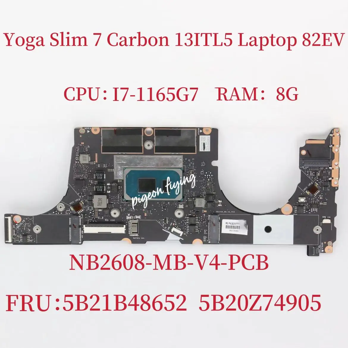 Per Lenovo Ideapad Yoga Slim 7 Carbon 13 Itl5 Scheda Madre Del Computer Portatile Cpu: I7-1165G7 Uma Ram:8G Fru: Muslimatexam Test Ok