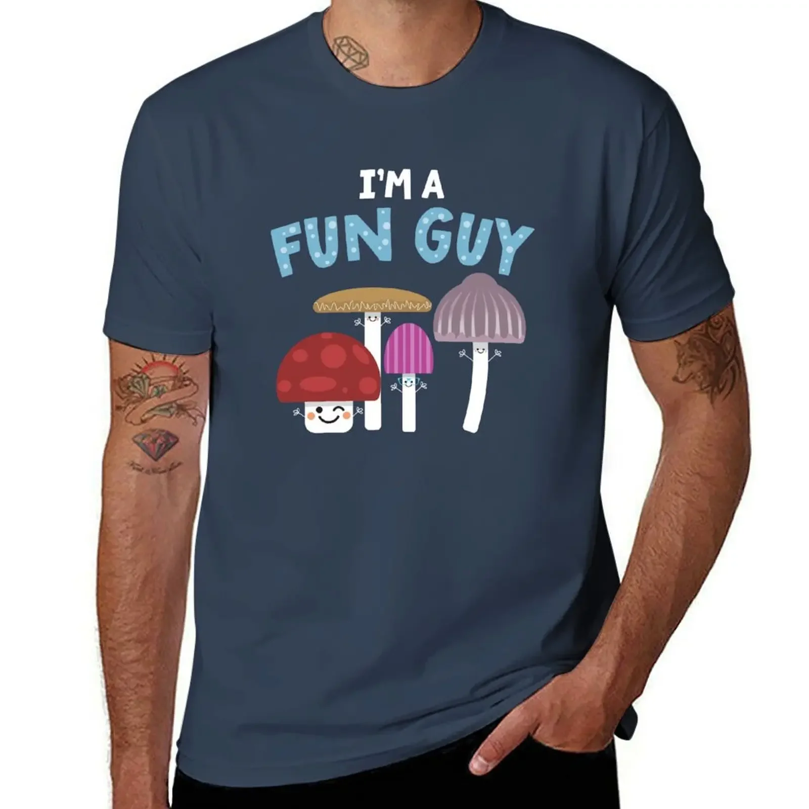 

I'm A Fun Guy (Fungi) T-shirt funnys anime clothes mens t shirt graphic