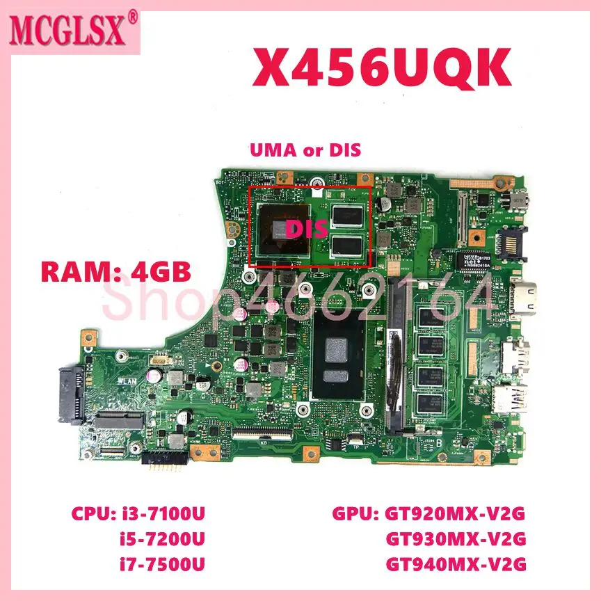 

X456UQK i3/i5/i7 CPU 4GB-RAM UMA/DIS Motherboard For ASUS X456UV X456UVK X456UQK X456URK X456UQ X456UA X456UAK Laptop Mainboard