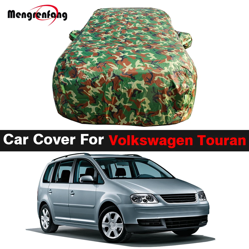 

Full Camouflage Car Cover For VW Volkswagen Touran 2003-2023 Waterproof MPV Sun UV Snow Rain Ice Scratch Prevent Cover Windproof