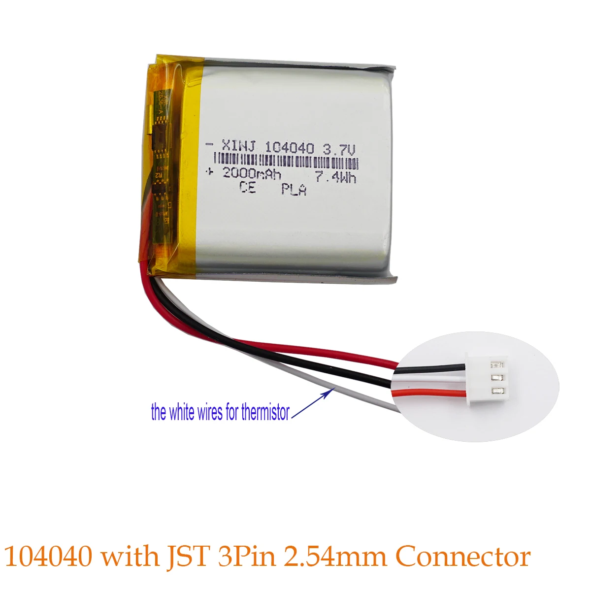 

3.7V 2000mAh 7.4Wh Thermistor 3 Wires Li-Polymer Li Lipo Battery 104040 JST 3Pin 2.54mm Connector For DashCam GPS Tablet PC