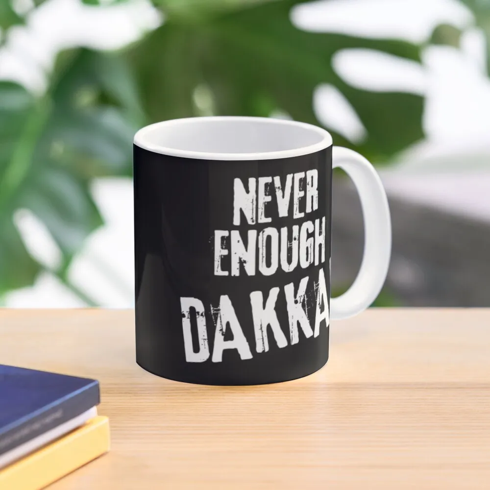 

Never Enough Dakka Orks Wargaming Tabletop Miniatures Gaming Coffee Mug Thermal Cups For Funny Cups Mug