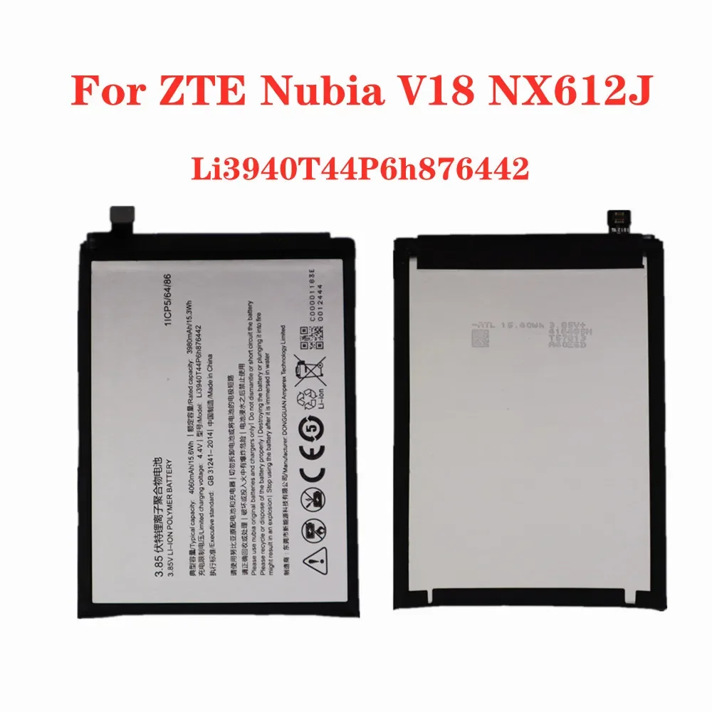 

New 4060mAh Li3940T44P6h876442 Replacement Battery For ZTE Nubia V18 NX612J High Quality Phone Battery , In Stock