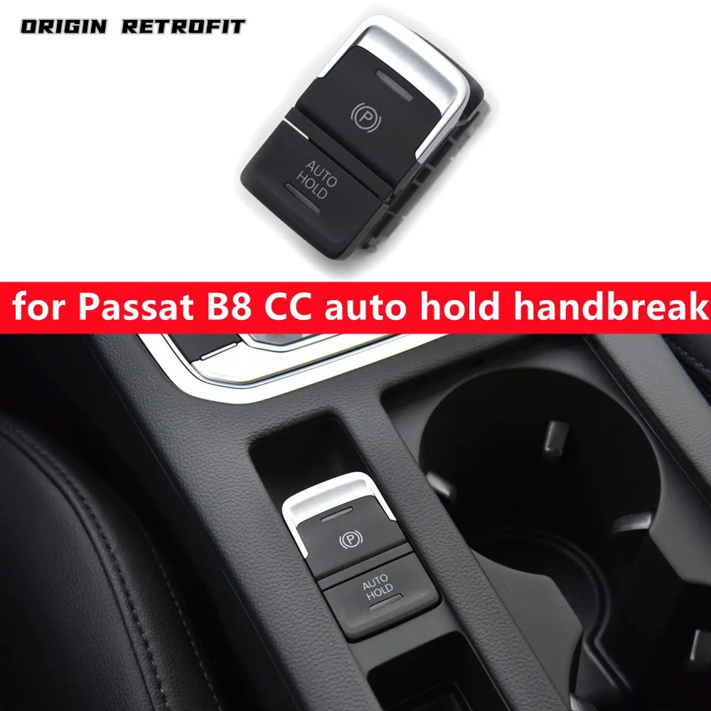 3GD 927 225 For VW Passat B8 CC Electronic Handbrake Brake Parking Switch Button