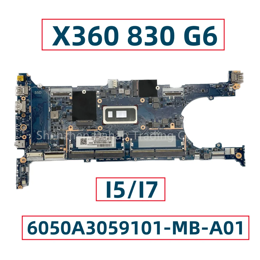 

6050A3059101-MB-A01 For HP EliteBook X360 830 G6 Laptop Motherboard With I5-8265U I7-8565U I7-8665U DDR4 L64982-001 L64982-601