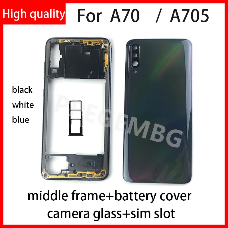 

For Samsung Galaxy A70 A705 Phone Housing Middle Frame Battery Cover Back Case Lid Rear Door Camera Lens Sim Slot Tray Parts