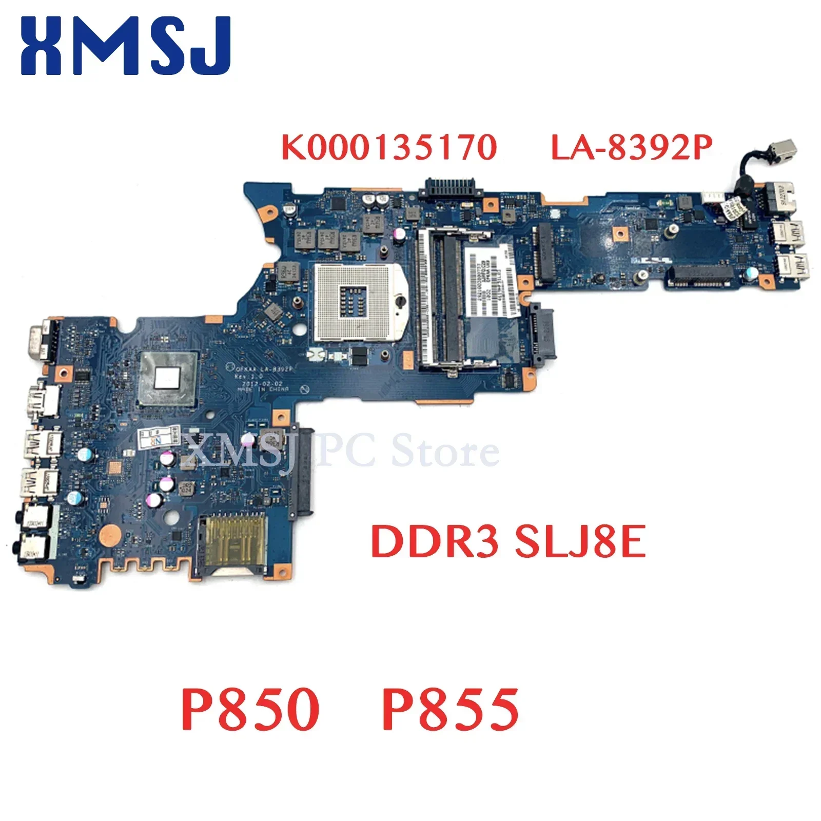 

Материнская плата XMSJ K000135170 QFKAA стандарта DDR3 SLJ8E для ноутбука Toshiba Satellite P850 P855
