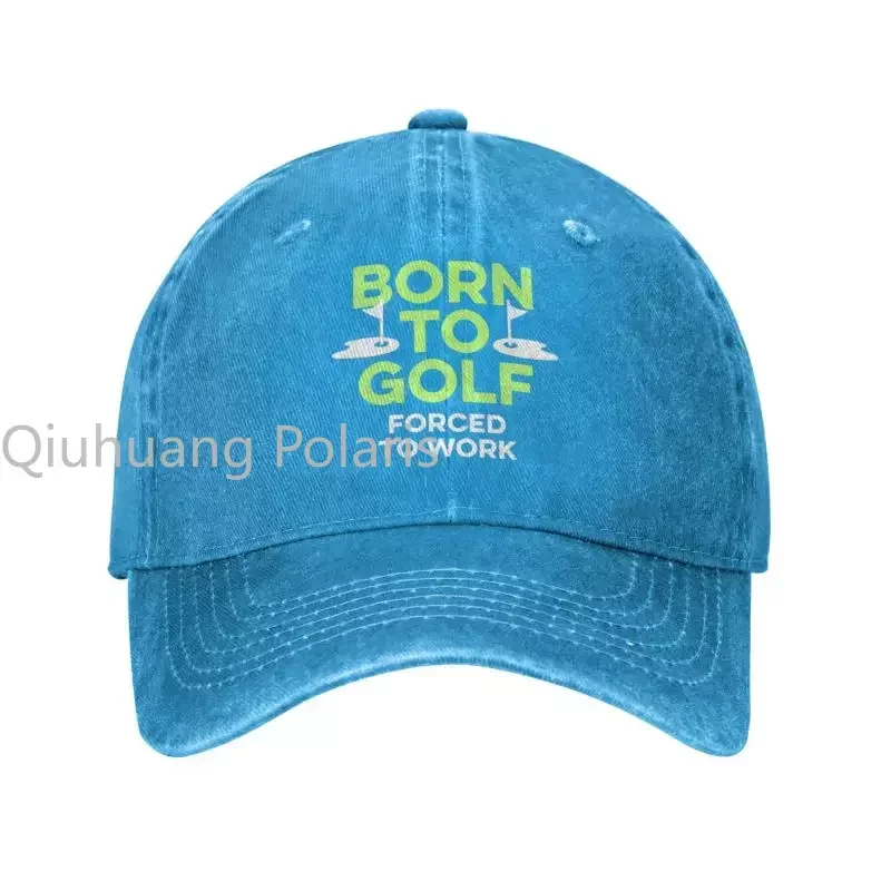 

Cool Cotton Born To Golf Forced To Work Baseball Cap Women Men Personalized Adjustable Unisex Golf Quotes Golfing Dad Hat Spring