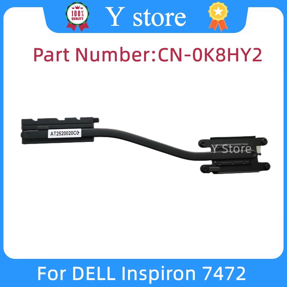 

Новый оригинальный радиатор Y Store для Dell Inspiron 7472, радиатор, охлаждающая медная трубка 0K8HY2 K8HY2, быстрая доставка
