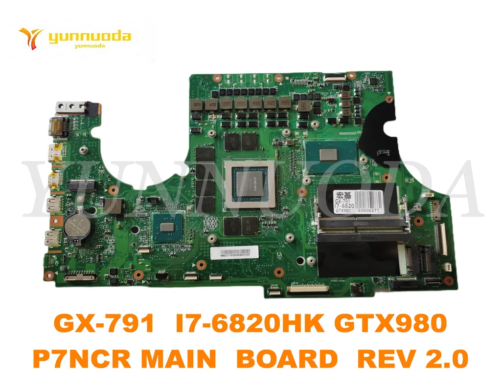 

P7NCR for ACER GX-791 Laptop motherboard with I7-6820HK CPU GTX980 GPU MAIN BOARD REV 2.0 tested good