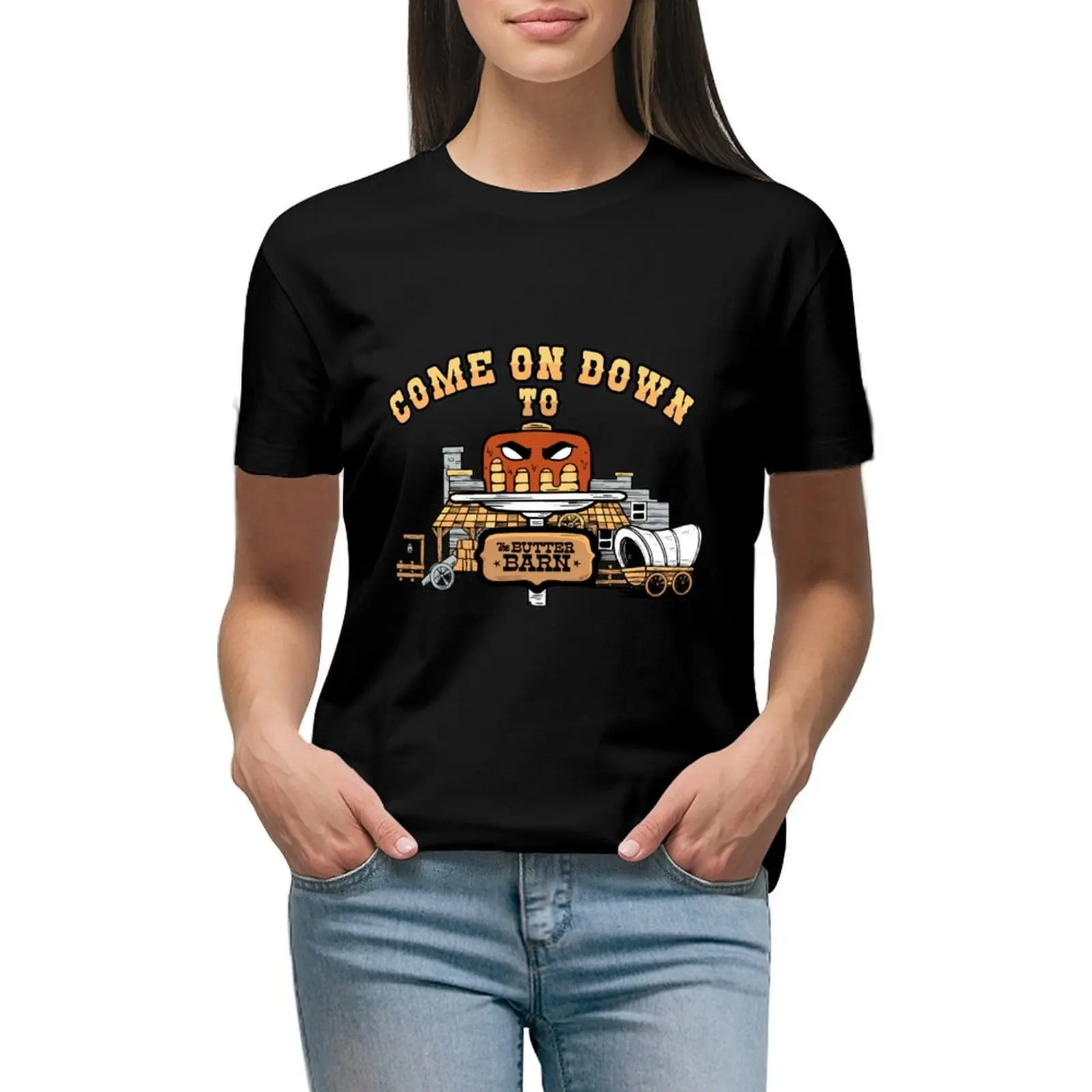 

Come on Down to the Butter Barn T-Shirt tees blanks plus size tops funnys graphic t-shirts for Women