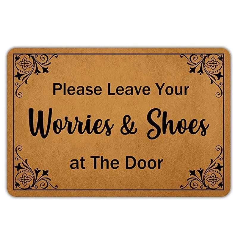 

Front Door Mat Welcome Mat Please Leave Your Worries & Shoes at The Door Flannel Non Slip Backing Doormat Indoor Outdoor