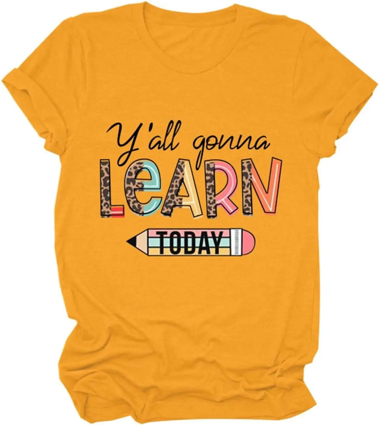 

Teacher T-Shirt for Women, Y'all Gonna Learn Today Letter Printed Graphic Tops Casual Loose Basic Mom's Tee
