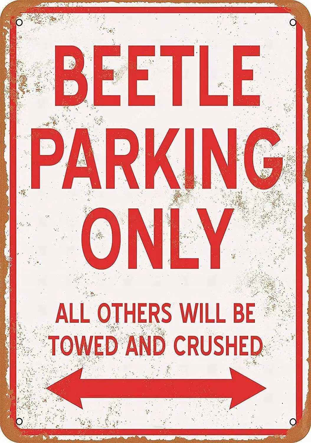 

8 x 12 Metal Sign - Beetle Parking ONLY - Vintage Look Vintage Signs