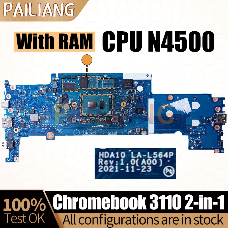 

For Dell Chromebook 3110 2-in-1 Notebook Mainboard Laptop LA-L564P SRKH0 N4500 With RAM 0M4P1Y Motherboard Full Tested