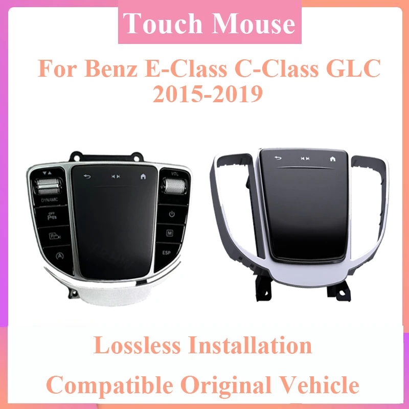 Upgrade Interior Old To New Central Control Touch Mouse Trim Panel Easy Installation For Benz E / C Class GLC 2015-2019