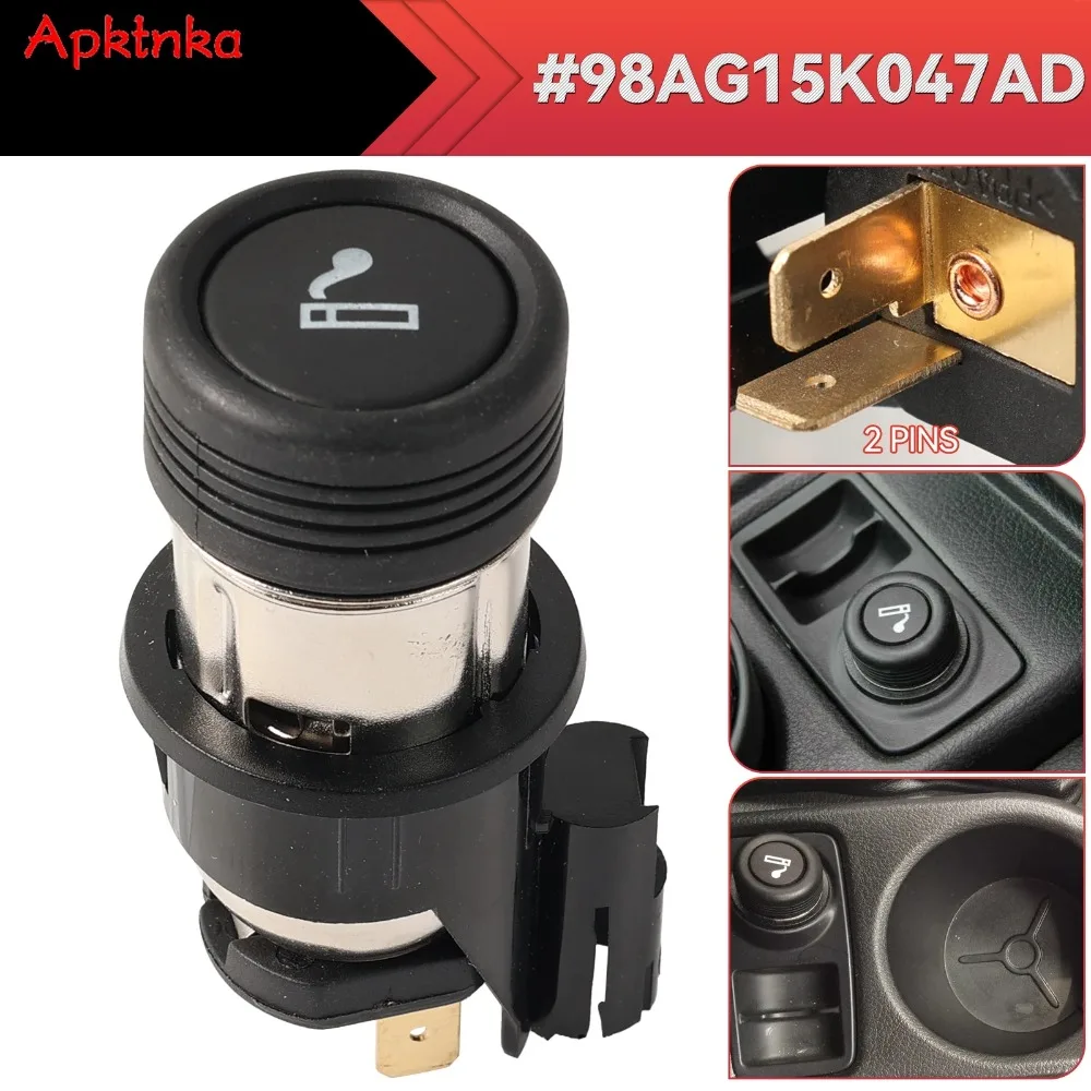 98AG15K047AD 포드 포커스 피에스타 C-Max Kuga Mondeo Transit 내부 교체 부품용 플러그 소켓 시가 라이터 요소