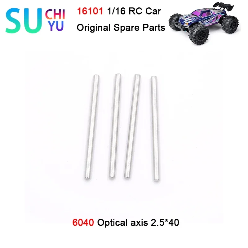 

SCY 16101 1/16 RC автомобиль оригинальные запасные части 6040 оптическая ось 2,5*40