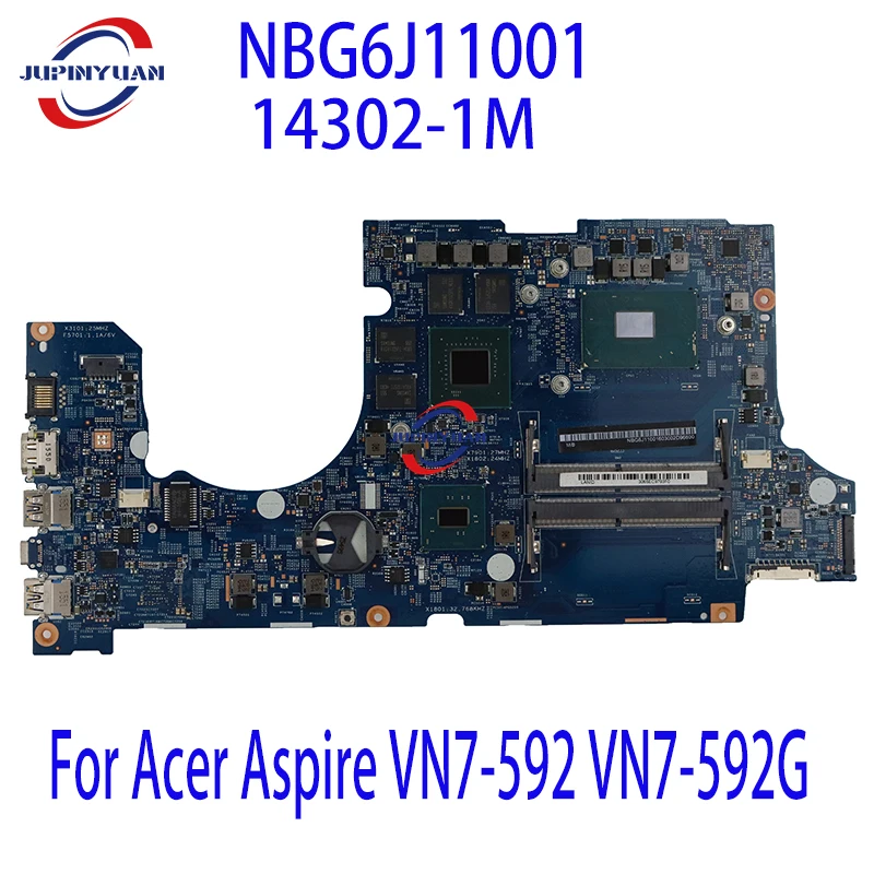 

For Acer Aspire VN7-592 VN7-592G Laptop Motherboard 14302-1M NB.G6J11.001 NBG6J11001 I7-6700HQ 2.6Ghz CPU GTX 960M 4GB