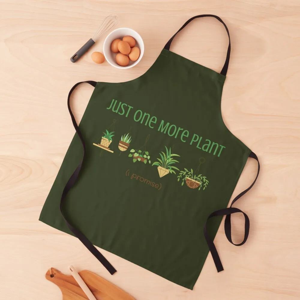 

Plant Lover Gift | Just One More Plant | Funny Plant Saying Apron apron waterproof