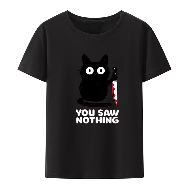 You Saw Nothing Grafica stampata Divertente T-shirt Camicetta Abbigliamento maschile Abbigliamento uomo Stampa modello ampio Roupas Masculinas_voghion.com