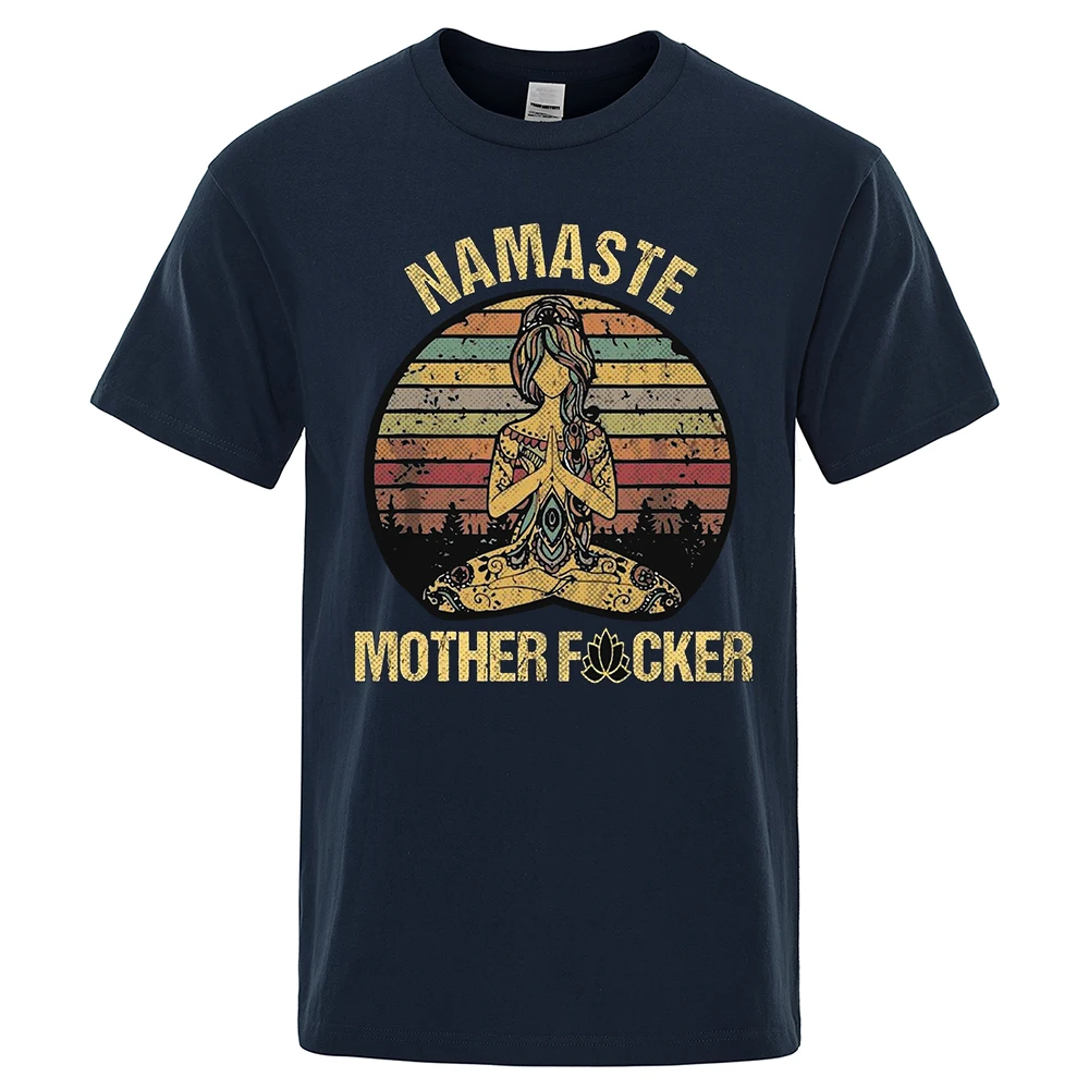 

2024 best-selling Vintage Namaste Mother Explicit Funny T-shirt T Men Tshirt Wome Tops Loose Sleeves Oversized Clothing