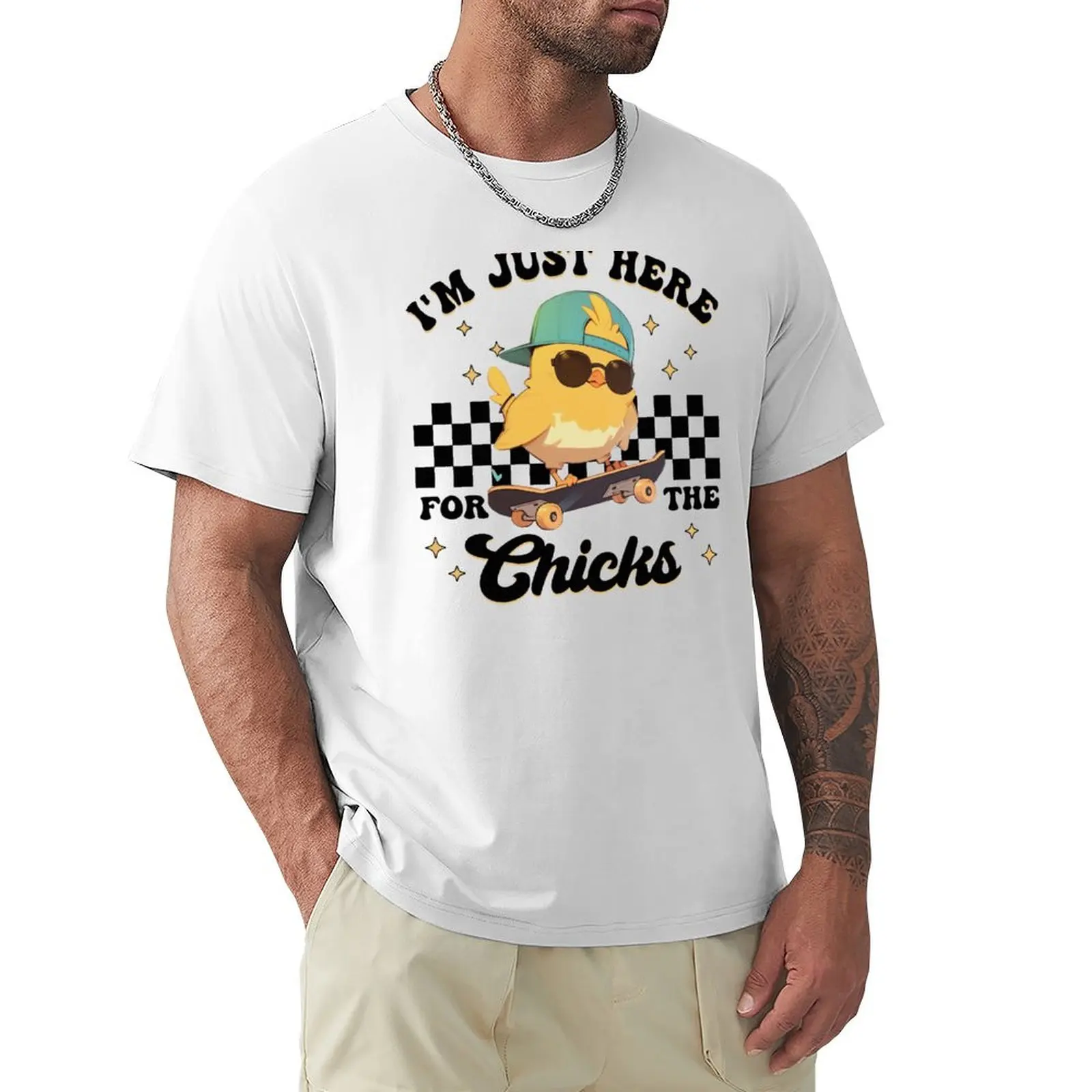 

Chicks Cute Easter I'm Just For The Here T-Shirt plain Short sleeve tee blanks mens t shirts casual stylish