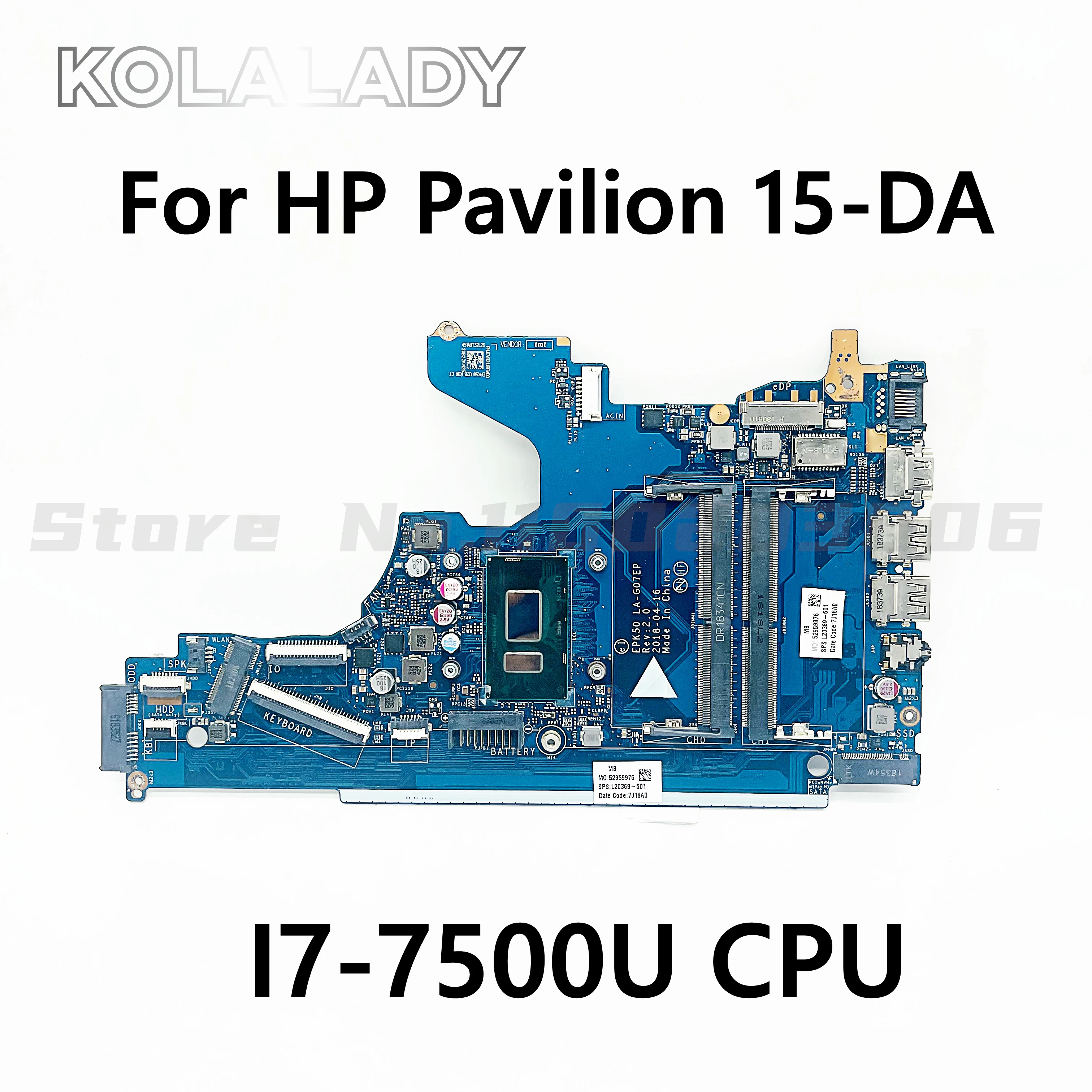 

For HP Pavilion 250 G7 15T-DA 15-DA Laptop Motherboard With i7-7500U CPU EPK50 LA-G07DP LA-G07EP L20370-001 L20370-601 100% Work
