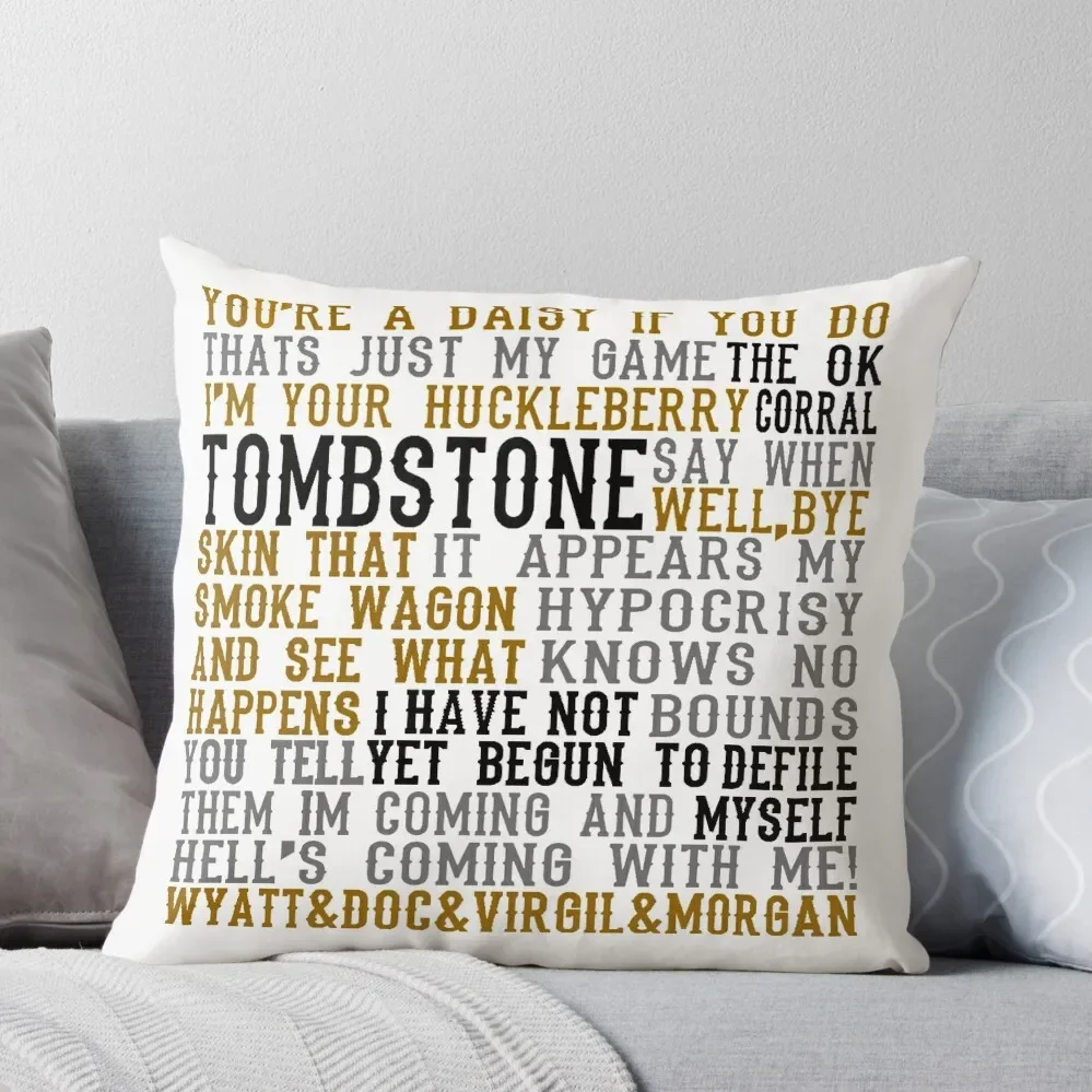 

Tombstone Movie Quotes Throw Pillow Sofas Covers Decorative pillow case