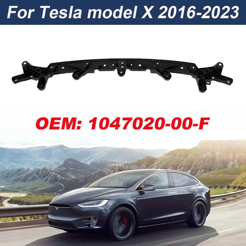 

104702000E 2016-2021 High Quality Brand New 104702000 For Tesla Model X Front Bumper UpperGrille Bracket 1047020-00-E
