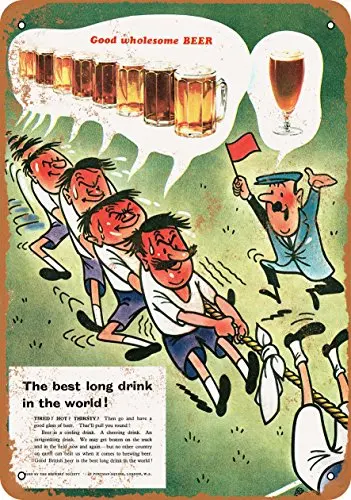 

Metal Sign - 1956 Good Wholesome Beer and Rope Pulling - Vintage Look