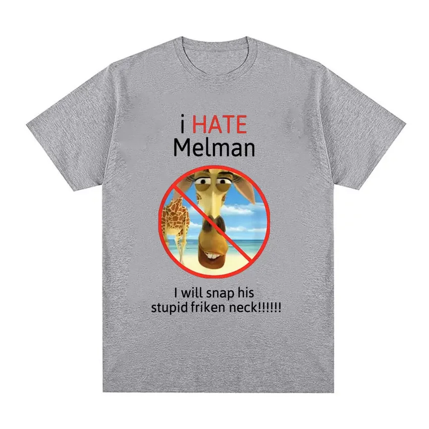 I Hate Melman Meme T Shirt I Will Snap His Stupid Friken Neck Funny Tshirt Men Women Casual Oversized T Shirts Streetwear 2
