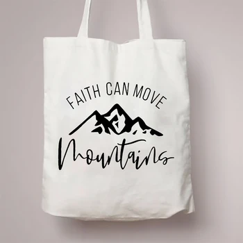 Faith Can Move Mountains Printed Tote Bag