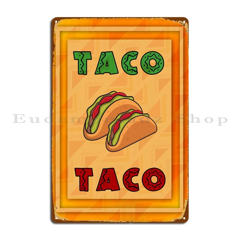

Taco Illustrated Metal Plaque Poster Garage Club Wall Cave Designing Cave Tin Sign Poster