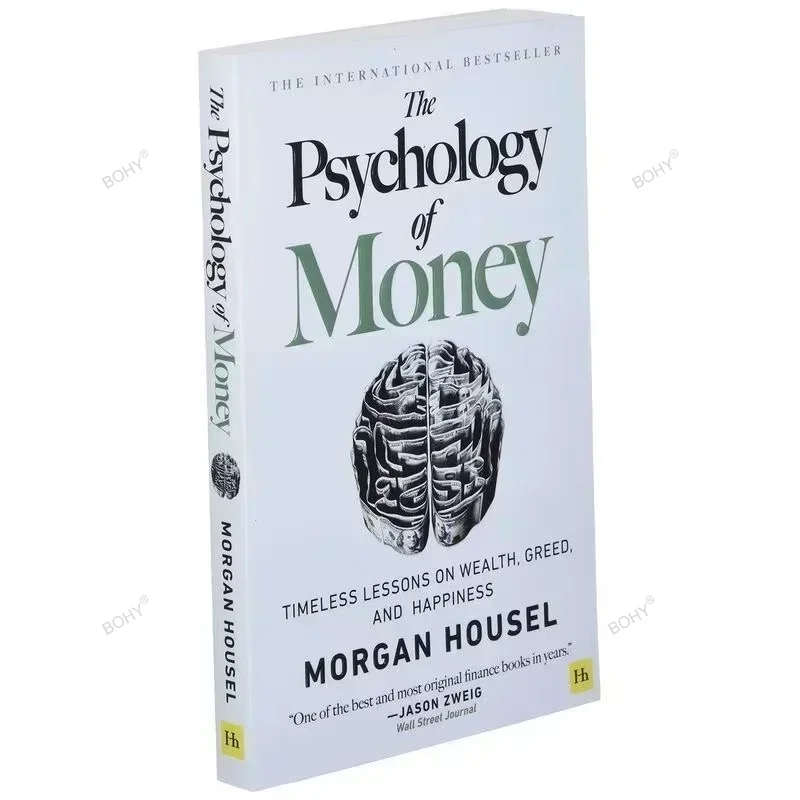 

The Psychology of Money: Timeless Lessons on Wealth, Greed, and Happiness Finance Books for Adult