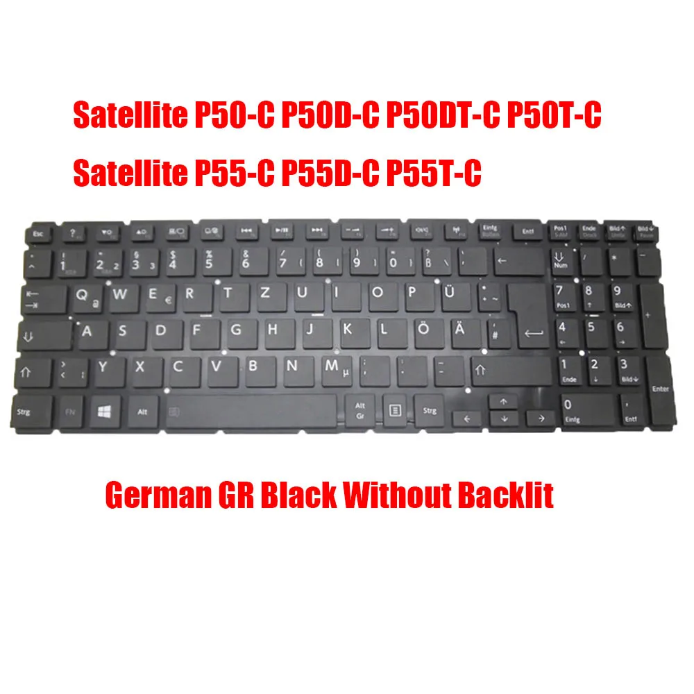 

US UK GR IT Laptop Keyboard For Toshiba Satellite P50-C P50D-C P50DT-C P50T-C P55-C P55D-C P55T-C English German Italian New