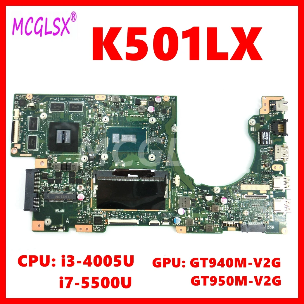 

K501LX Mainboard For ASUS K501LN K501LB A501L K501L V505L K501LX K501 Motherboard with i3/i5/i7 CPU 4GB-RAM GTX940M/GTX950M GPU