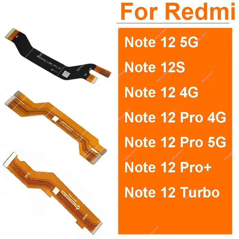 Scheda Madre Flex Cablefor Xiaomi Redmi Note 12 4G 5G Note 12 Pro 5G Note 12 Pro Plus Turbo Scheda Madre Lcd Flex Cable Reapir Parts