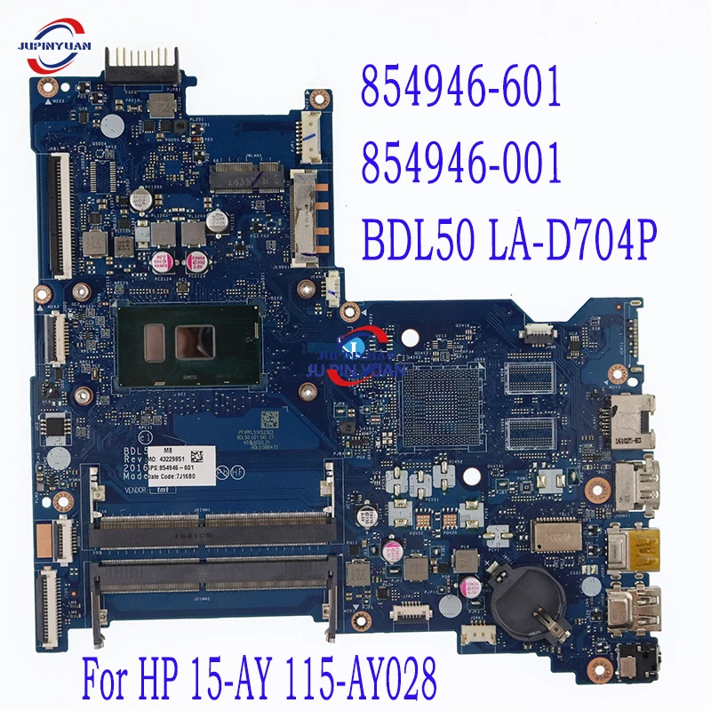 

Refurbished For HP 15-AY 115-AY028 Laptop Motherboard 854946-601 854946-001 BDL50 LA-D704P With SR2EU I3-6100U CPU DDR4