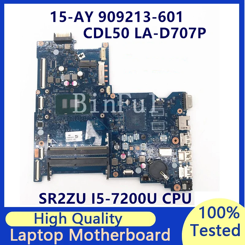 

909213-001 909213-501 909213-601 CDL50 LA-D707P Mainboard For HP 15-AY With SR2ZU I5-7200U CPU Laptop Motherboard 100% Tested OK