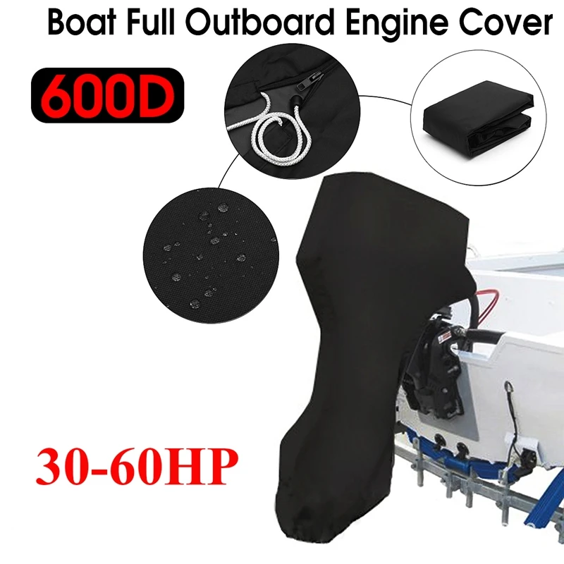 

600D Boat Full Motor Cover 30-60 HP Waterproof Outboard Engine Protector For Boat Motors