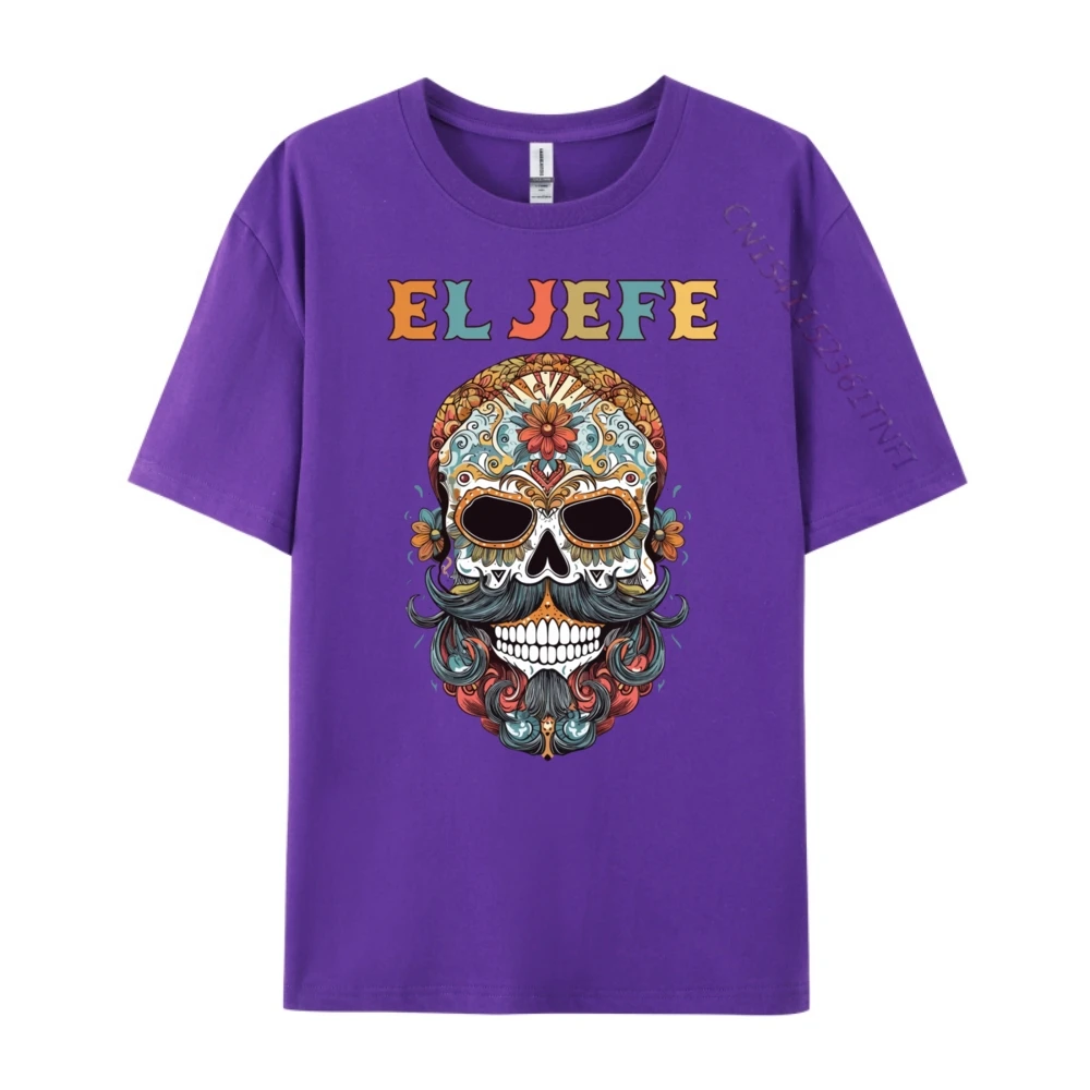 El Jefe Skull Mexican Spanish Geek Tees Short Sleeve Gift Idea All Cotton NEW YEAR DAY O Neck Tshirts Hip hop T Shirt Family El Jefe Skull Mexican Spanish Dia De Los Muertos _C5626 purple
