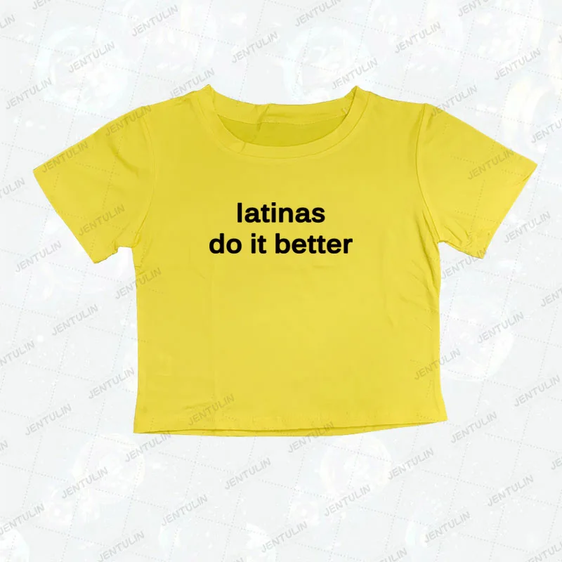 latinas do it better print T-shirt Cute Women's Short sleeve Crop Tops Harajuku Goth Baby Tees Retro Latin Female Sexy Y2K Tops 5