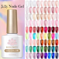 BORN PRETTY 10ml Jelly Nude Gel Nail Polish 50 Colors Semi Transparent Nail Art Nail Supplies Soak off UV LED Nails Gel Varnish 1
