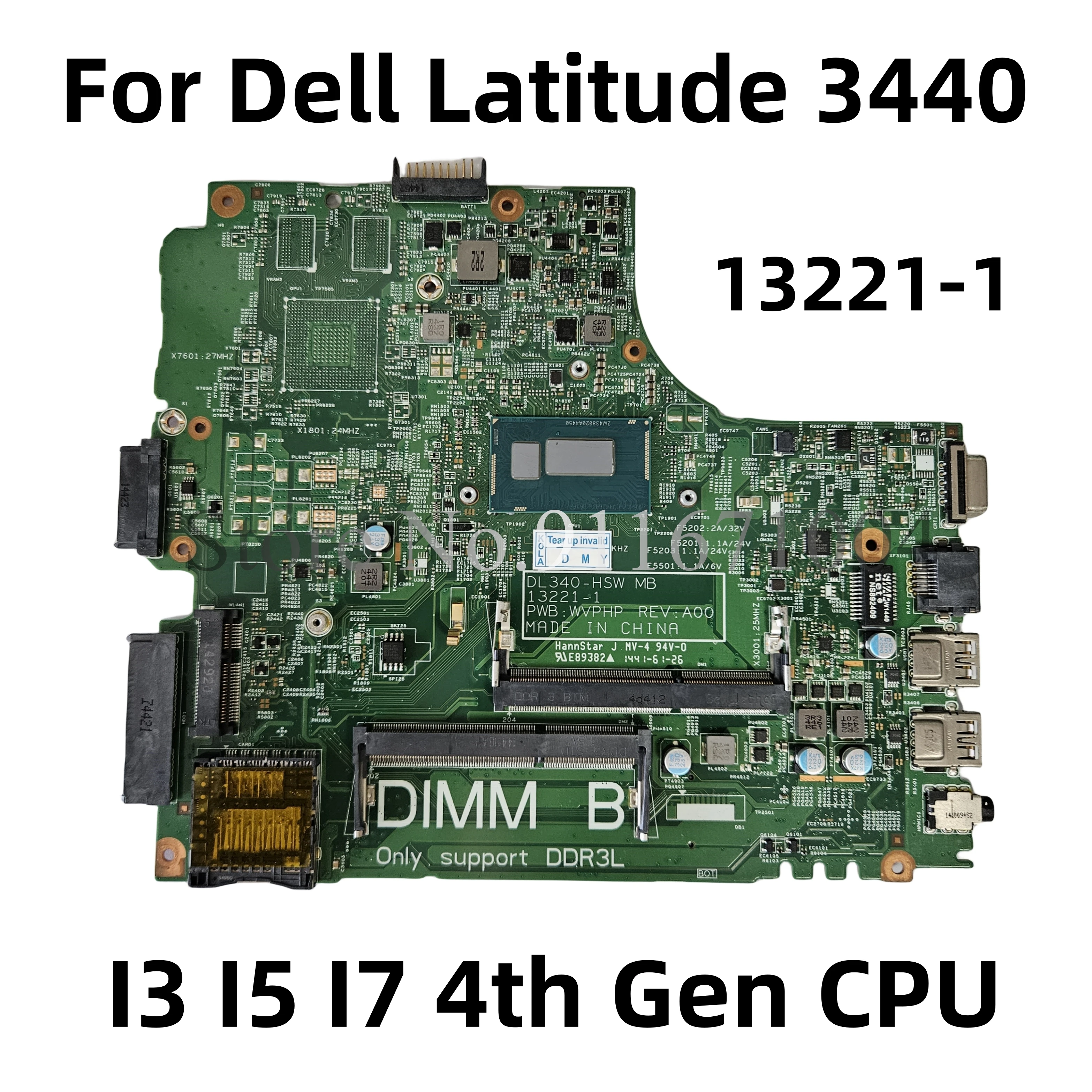 

For Dell Latitude 3440 Laptop Motherboard 13221-1 With Core I3 I5 I7 4TH Gen CPU CN-0RGV81 00TV23 0PTD1C 0W65G8 Fully Tested