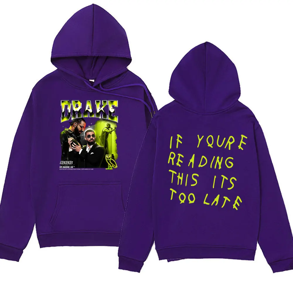Rapper Drake If You're Reading This It's Too Late Print Hoodie Male Fashion Oversized Pullover Sweatshirt Long Sleeve Tracksuit