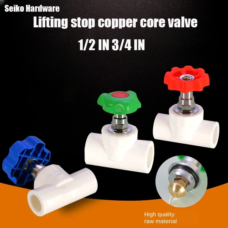 

PPR Hot-melt Tap Water Pipe Fittings Joint 1/2 IN 3/4 IN Lift Cut-off Copper Core Valve 20 25 32 Household