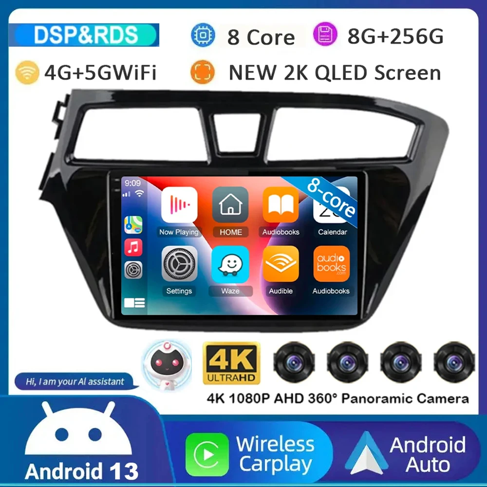 

Android 13 Carplay Auto WIFI+4G For Hyundai I20 LHD 2015 2016 2017 2018 Car Radio Car Multimedia Player Stereo GPS NO 2 Din DVD