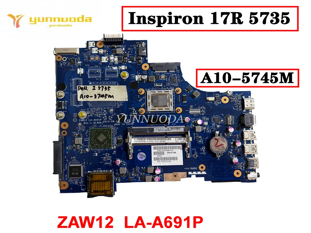 

Оригинальная материнская плата для ноутбука DELL Inspiron 17R 5735, модель ZAW12 A10-5745M проверена, хорошая бесплатная доставка