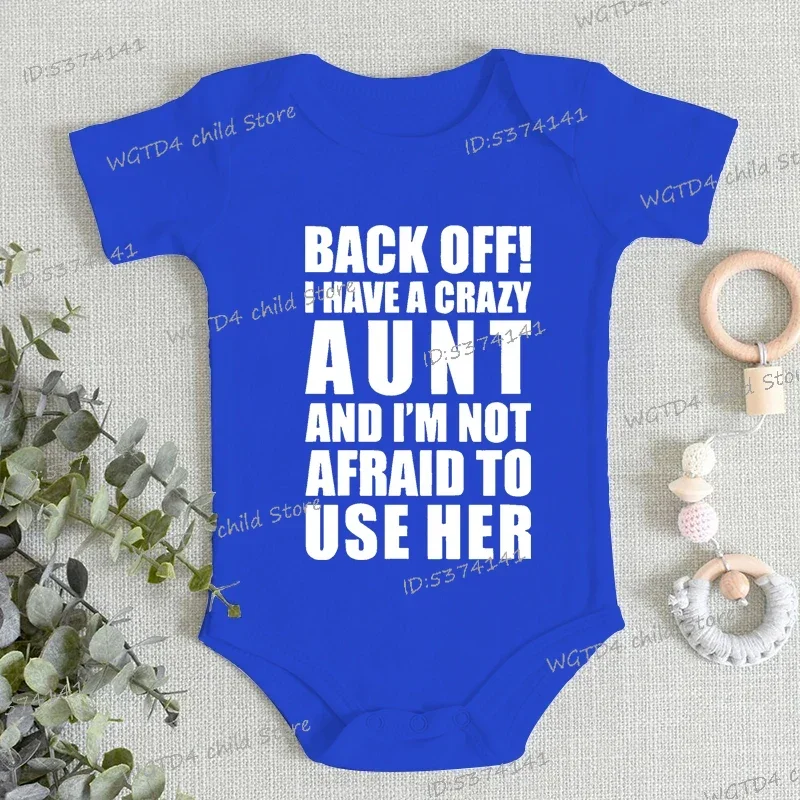 "Back Off, I Have a Crazy Aunt" Baby Romper 3